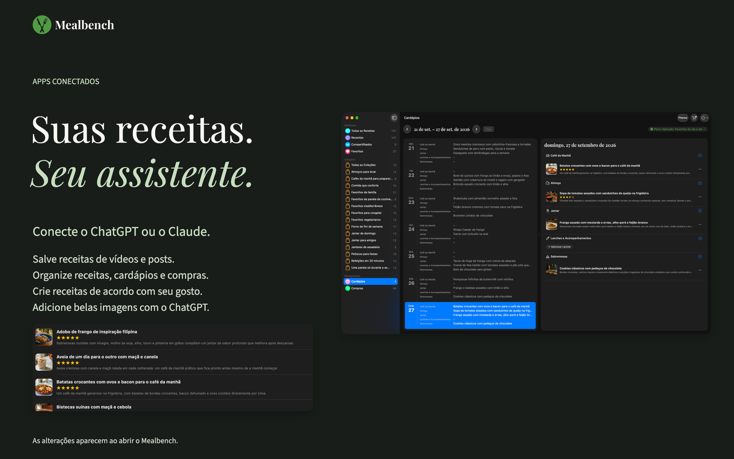 Suas receitas. Seu assistente.